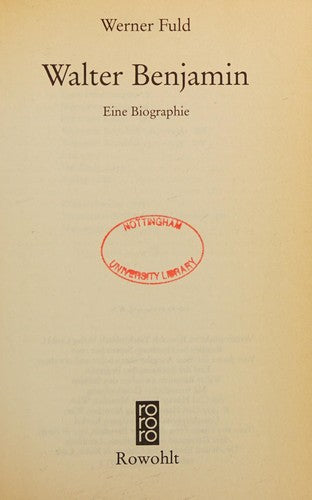 Walter Benjamin. Eine Biographie
