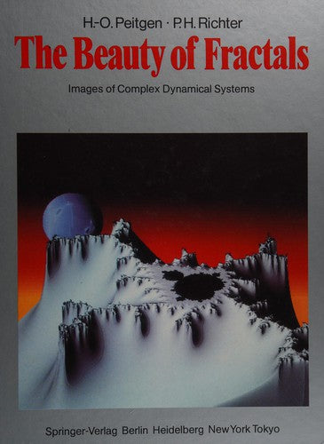 The Beauty of Fractals: Images of Complex Dynamical Systems