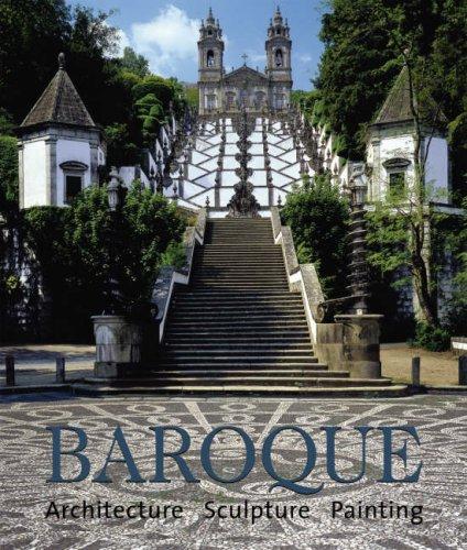 Baroque: Architecture, Sculpture, Painting