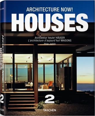 Architecture Now! Houses 2: Architektur Heute! Hauser L'architecture D'aujourd Hui! Maisons