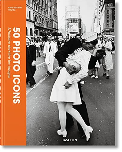 50 Photo Icons. L'histoire derrière les images: JU