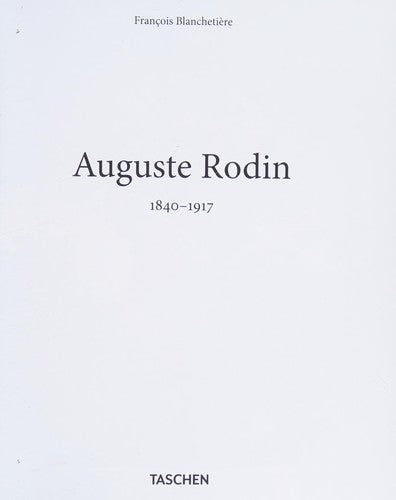 Rodin: 1840-1917 (Basic Art Series)