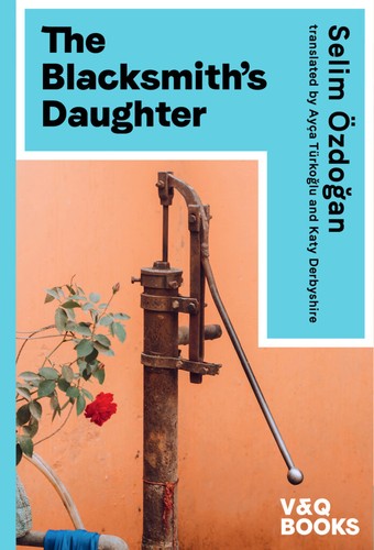 Blacksmiths Daughter: Book one of the Anatolian Blues trilogy (Anatolian Blues Trilogy 1)