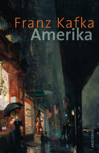Amerika: (Der Verschollene)