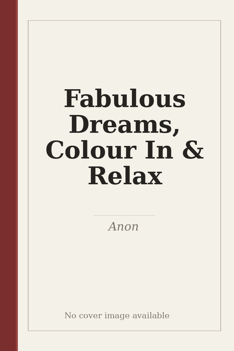 Fabulous Dreams, Colour In & Relax - no cover image available