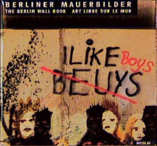 Berliner Mauerbilder. Fotografien und einleitender Essay.