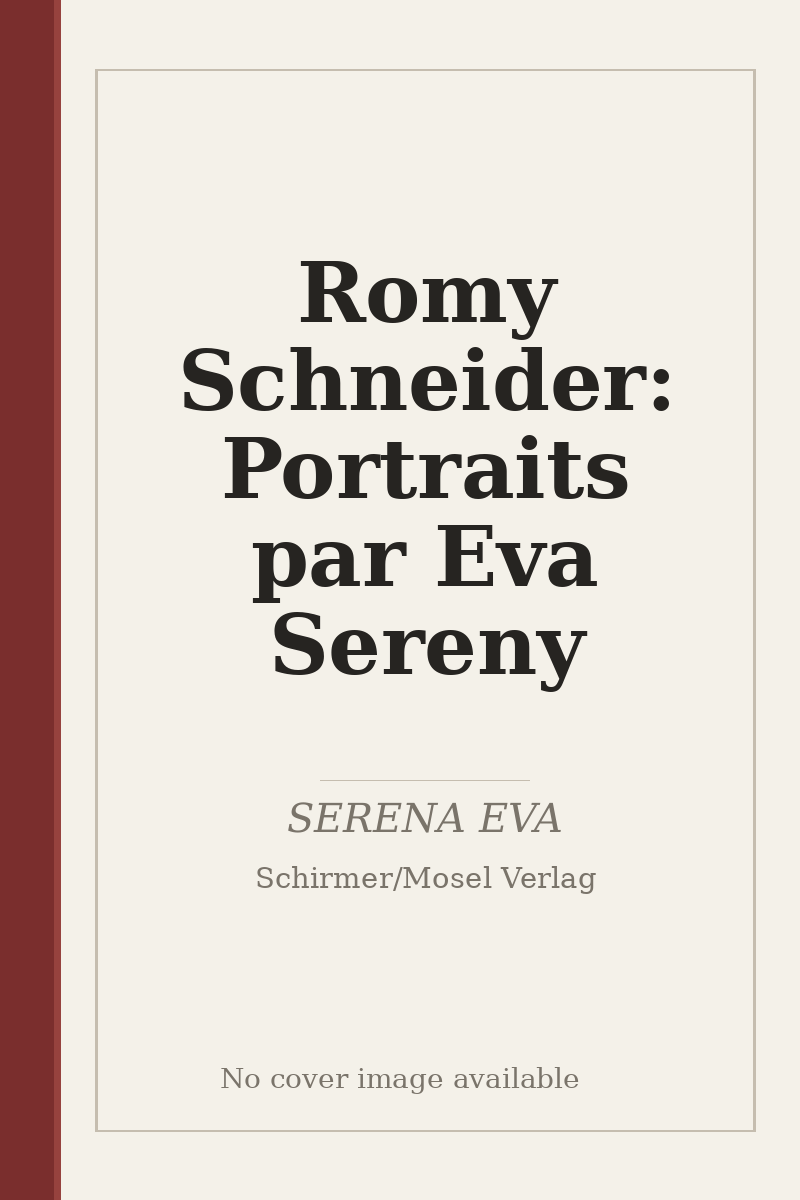 Romy Schneider: Portraits par Eva Sereny - no cover image available