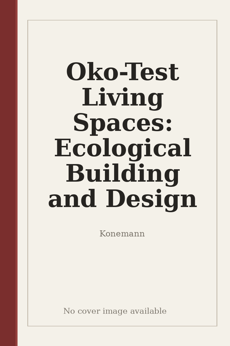 Oko-Test Living Spaces: Ecological Building and Design - no cover image available