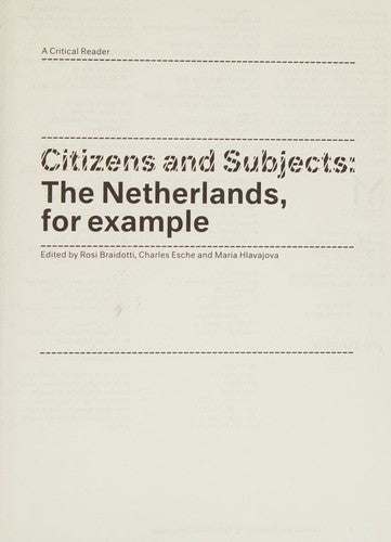 Citizens and Subjects: The Netherlands, For Example