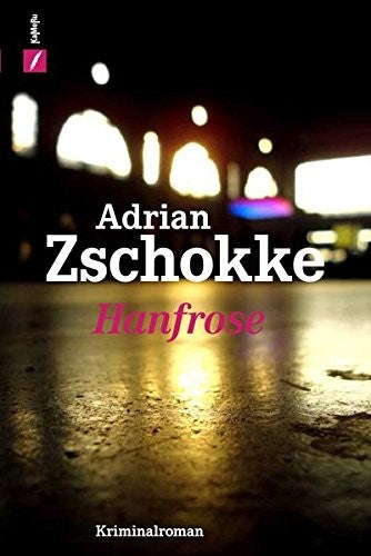 Zschokke, A: Hanfrose