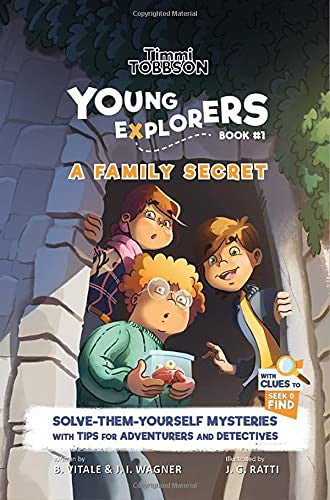 A Family Secret: A Timmi Tobbson Young Explorers Children's Adventure Book