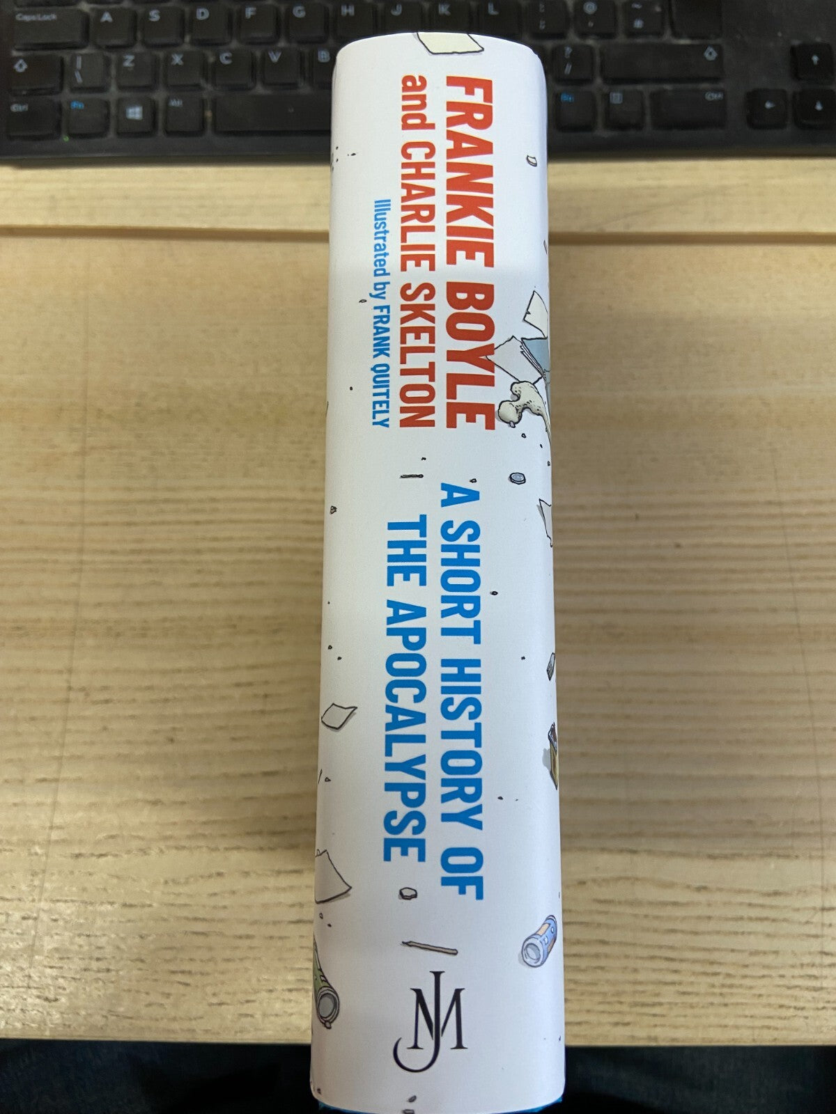 A Short History of the Apocalypse - Frankie Boyle - Signed