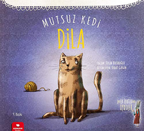 Mutsuz Kedi Dila: Leyla Fonten'den Öyküler