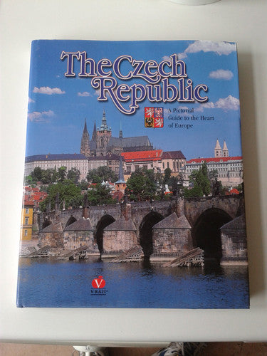 The Czech Republic: A pictorial guide to the heart of Europe