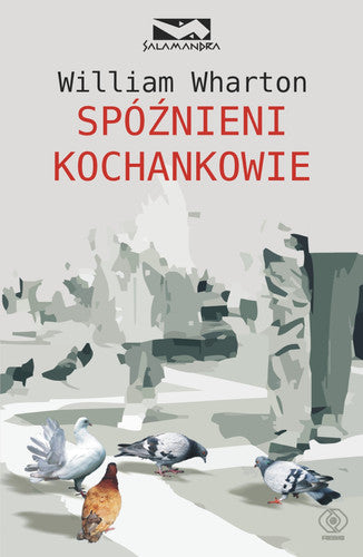 Spoznieni kochankowie (SALAMANDRA)