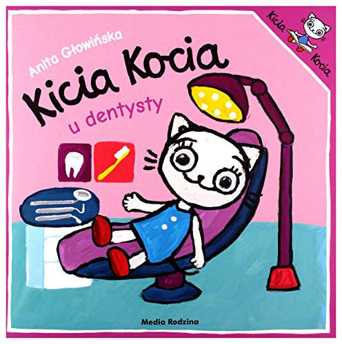 Kicia Kocia idzie do dentysty