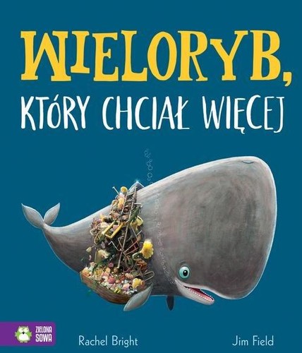 Wieloryb który chcial wiecej