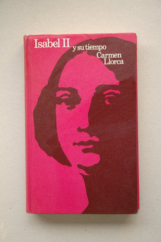 Isabel II y su tiempo