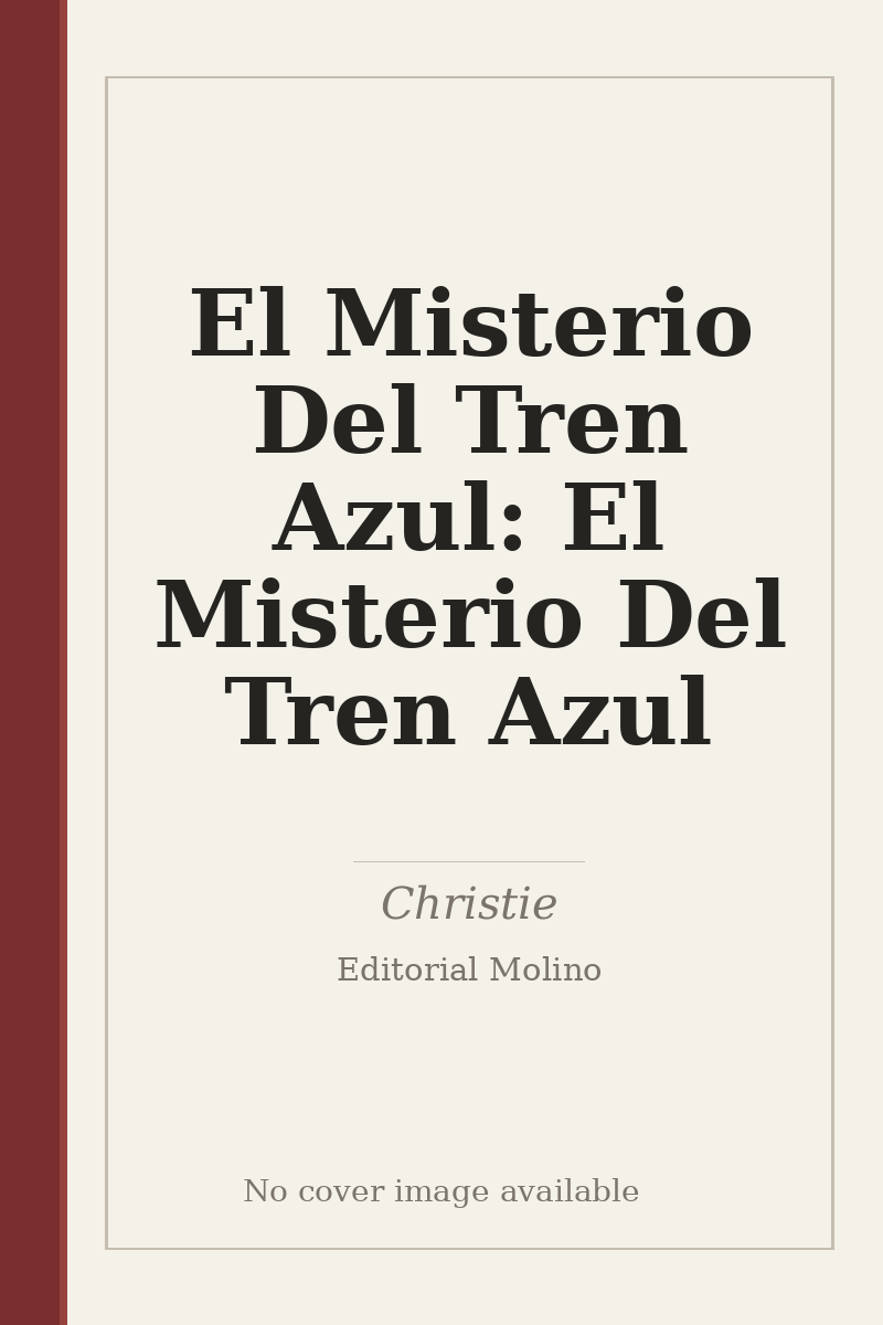 El Misterio Del Tren Azul: El Misterio Del Tren Azul - no cover image available