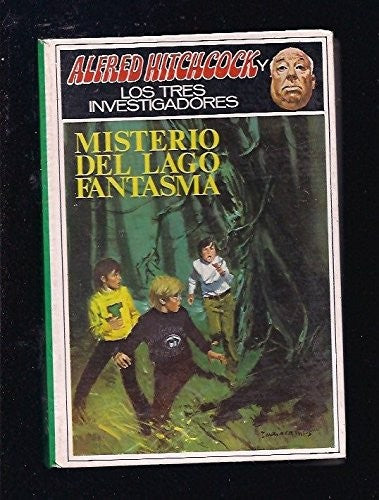 Misterio Lago Fantasma (Alfred Hitchcock Y Los Tres Investigadores)