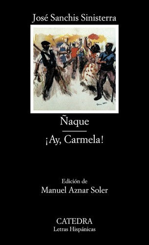 Ñaque, Ay, Carmela!