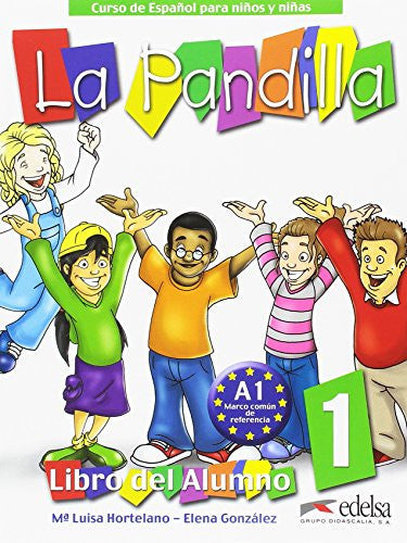 La pandilla 1: Libro del alumno 1