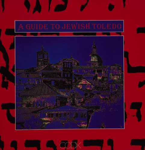 A Guide to Jewish Toledo