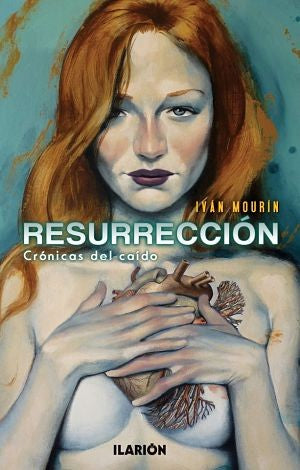 Resurrección: Crónicas del caído