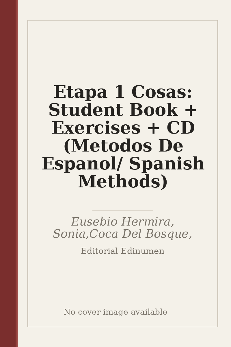 Etapa 1 Cosas: Student Book + Exercises + CD (Metodos De Espanol/ Spanish Methods) - no cover image available