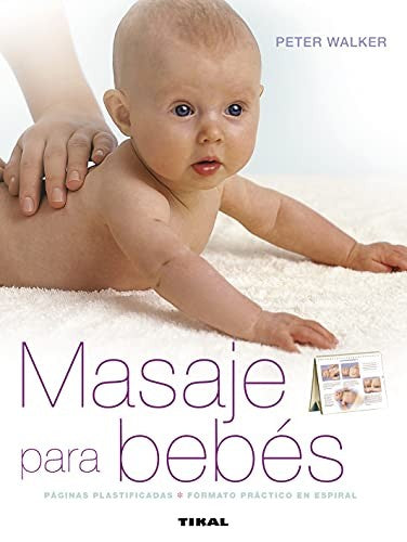 Masaje para bebes/ Babies Massage (Maternidad y embarazo)