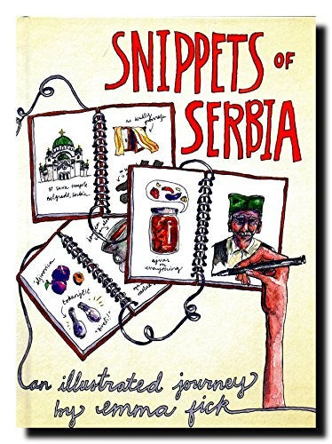 Snippets of Serbia - an Illustrated journey by Emma Fick
