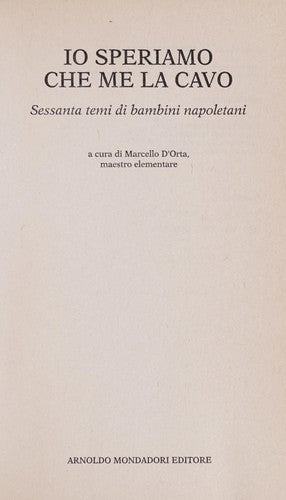 Io Speriamo Che ME La Cavo
