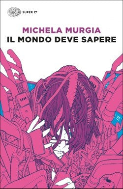 Il mondo deve sapere (Super ET)