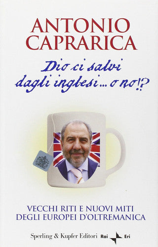 Dio ci salvi dagli inglesi... o no!?