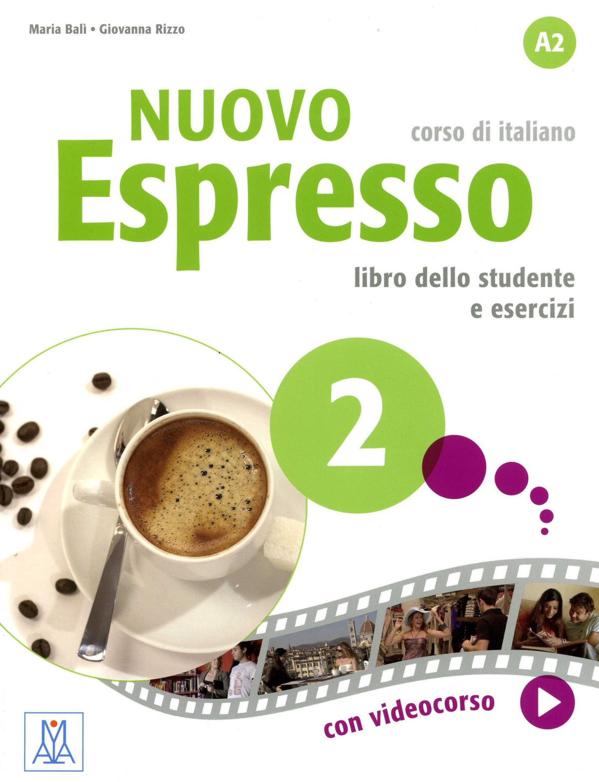 Nuovo Espresso: Libro studente + audio e video online 2 (Nuovo Espresso 2: Libro studente + audio e video online 2)