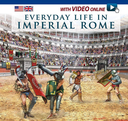 Vita quotidiana nella Roma imperiale. Con DVD. Ediz. inglese