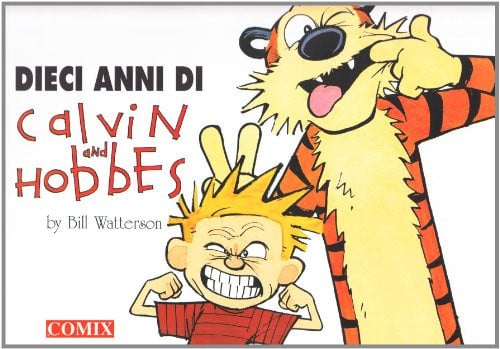 Dieci anni di Calvin and Hobbes
