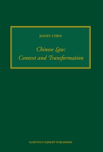 Chinese Law: Context and Transformation (Numen Book Series)
