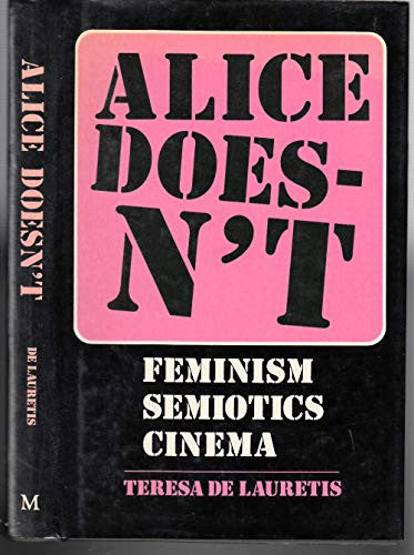 Alice Doesn't - Feminism Semiotics Cinema