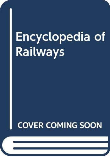 Encyclopedia of Railways