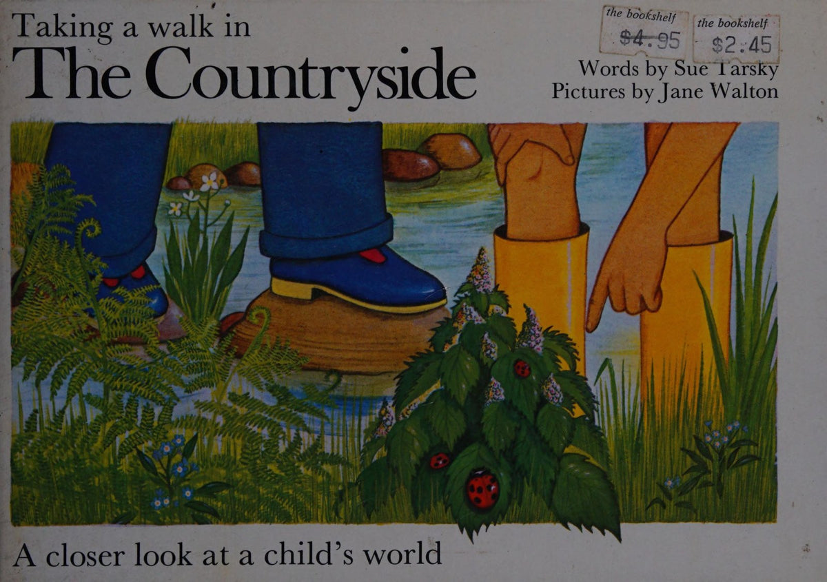 Taking a walk in the countryside (a closer look at a child's world)
