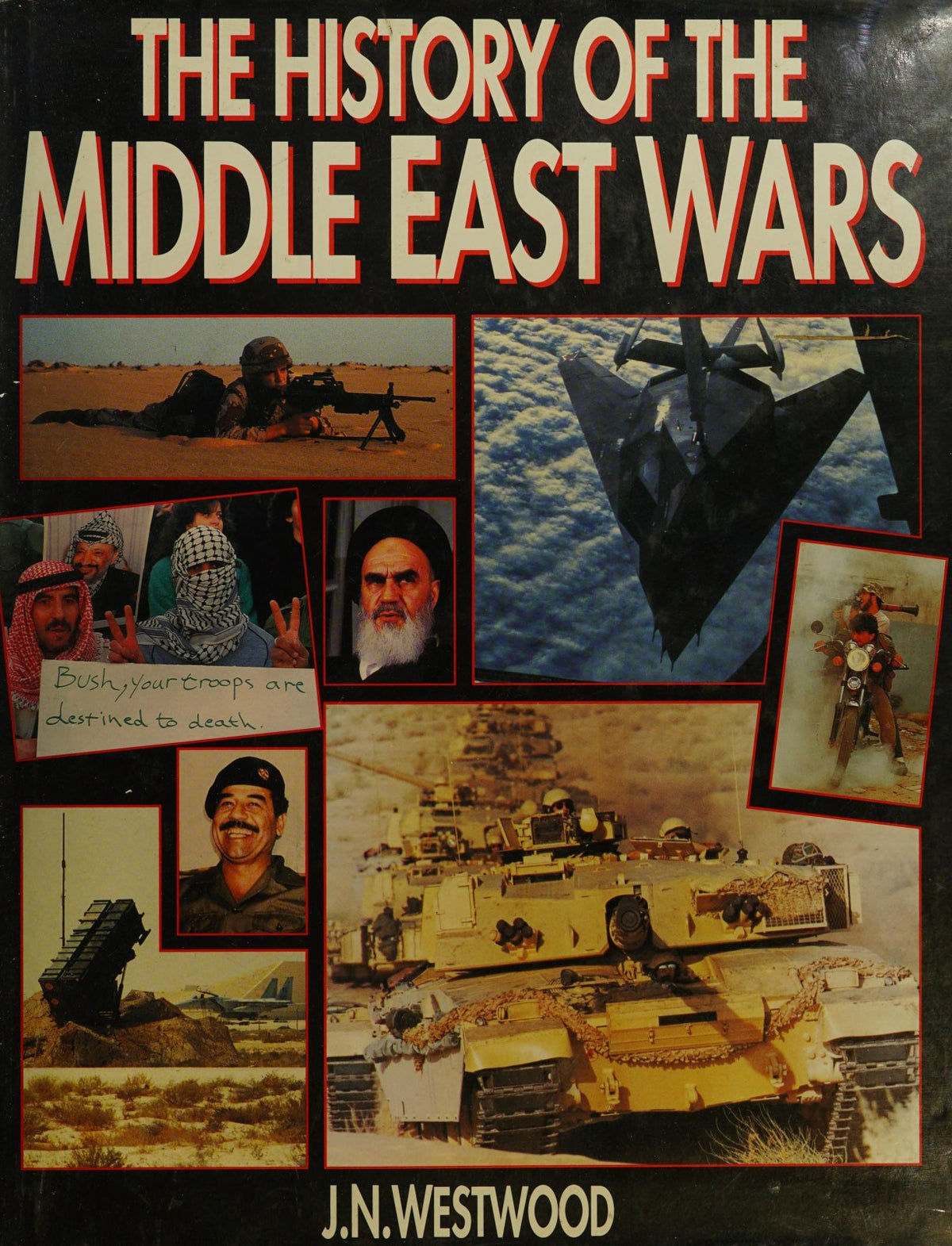 THE HISTORY OF THE MIDDLE EAST WARS