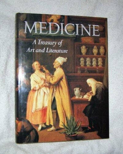 MEDICINE. A Treasury of Art and Literature by Carmichael Ann G. & Richard M. Ratzan (Edited by) (1991-05-03)