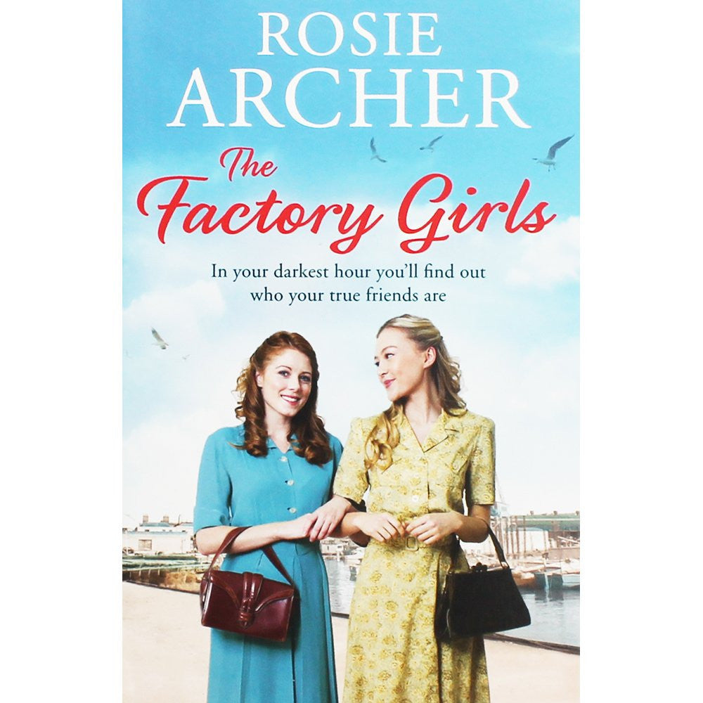 Rosie Archer The Factory Girls