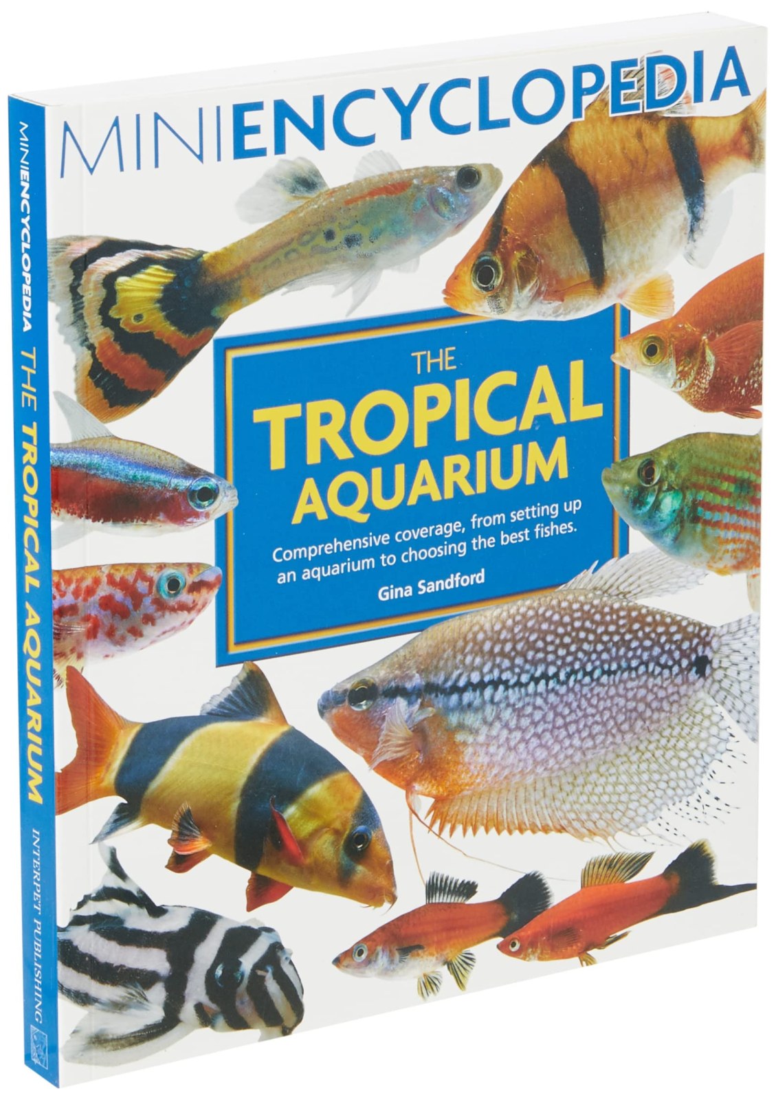 Mini Encyclopedia of the Tropical Aquarium