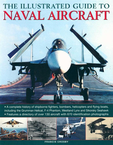The Illustrated Guide to Naval Aircraft