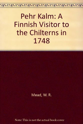 Pehr Kalm: A Finnish Visitor to the Chilterns in 1748
