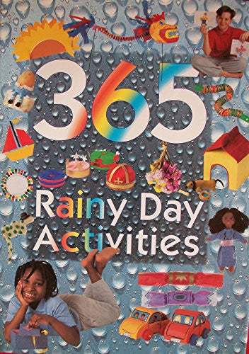 365 Rainy Day Activities