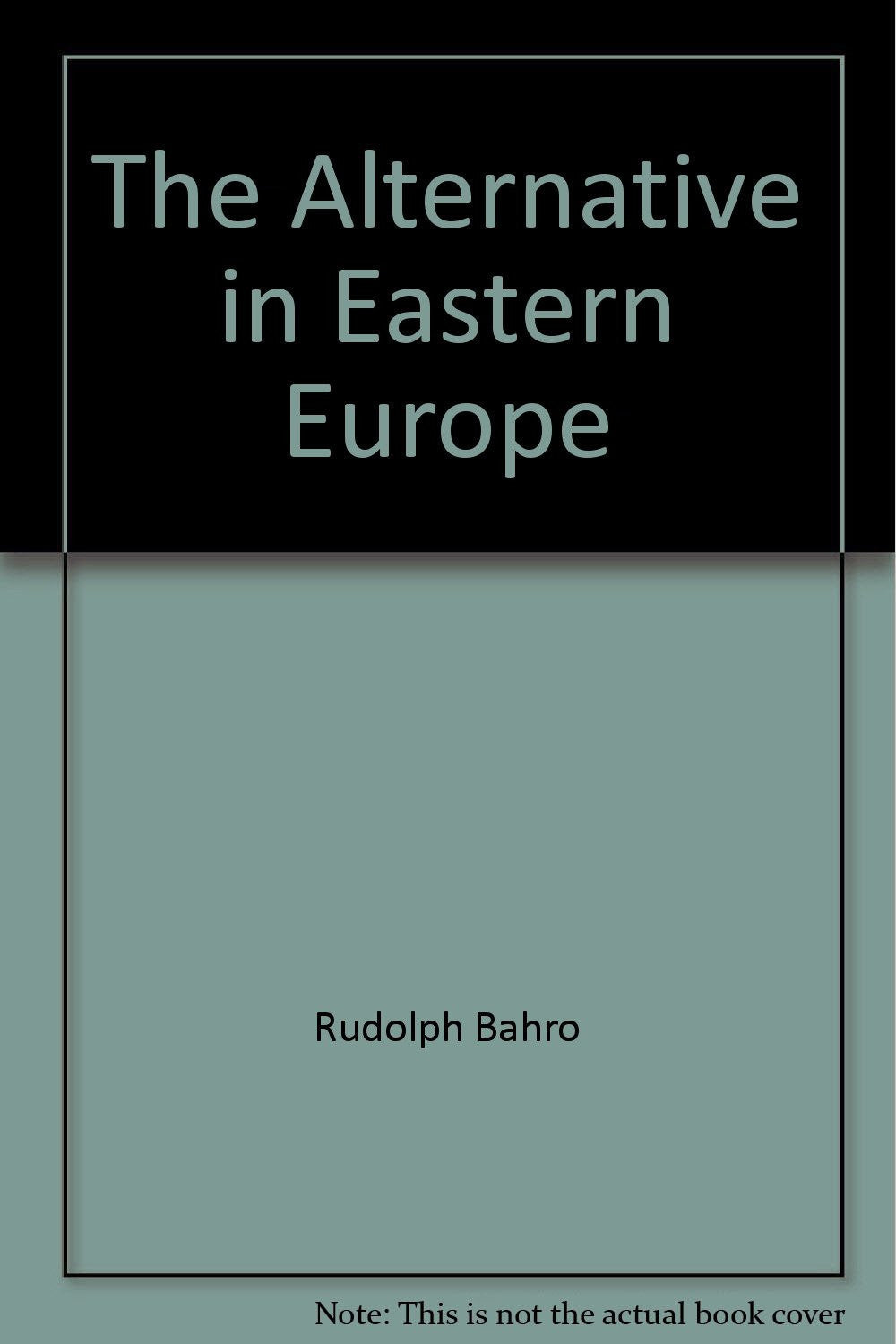 The Alternative in Eastern Europe