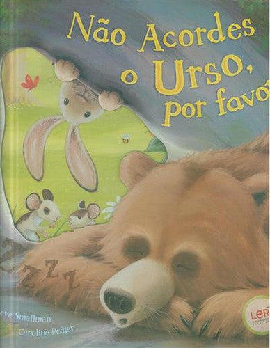Não Acordes o Urso, por favor! (Portuguese Edition)
